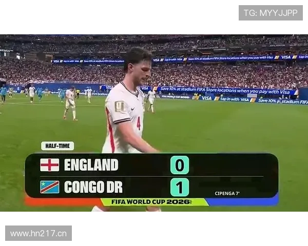 刚果民主共和国1-2不敌英格兰:止步2026世界杯32强
